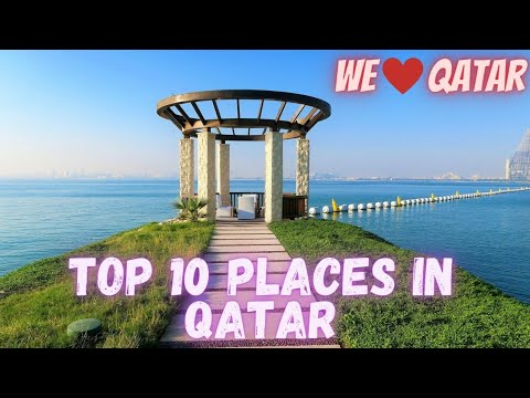 Best Places To Visit In Qatar | Top 10 Places In Qatar | Tourist