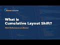 What is Cumulative Layout Shift?