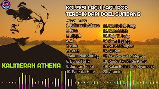 Koleksi Lagu Lagu Pop Terbaik dari Doel Sumbang I KALIMERAH ATHENA - EMA - NAHA SALAH