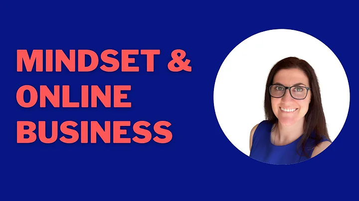 Online Business - Mindset and Getting Started (Int...