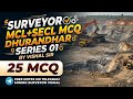 Surveyor MCL + SECL| 25 MCQ|MCL SURVEYOR objective Questions| SECL SURVEYOR MCQ Dhurandhar Series 01
