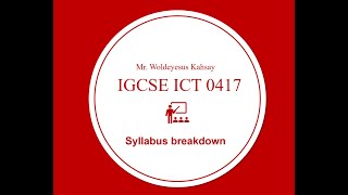 IGCSE ICT syllabus breakdown