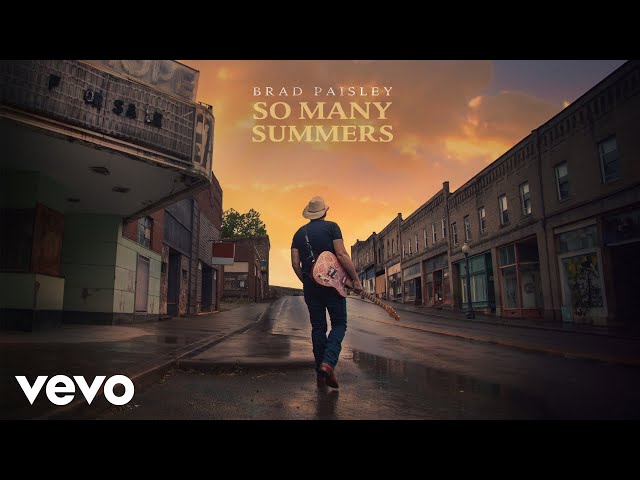 Brad Paisley - So Many Summers