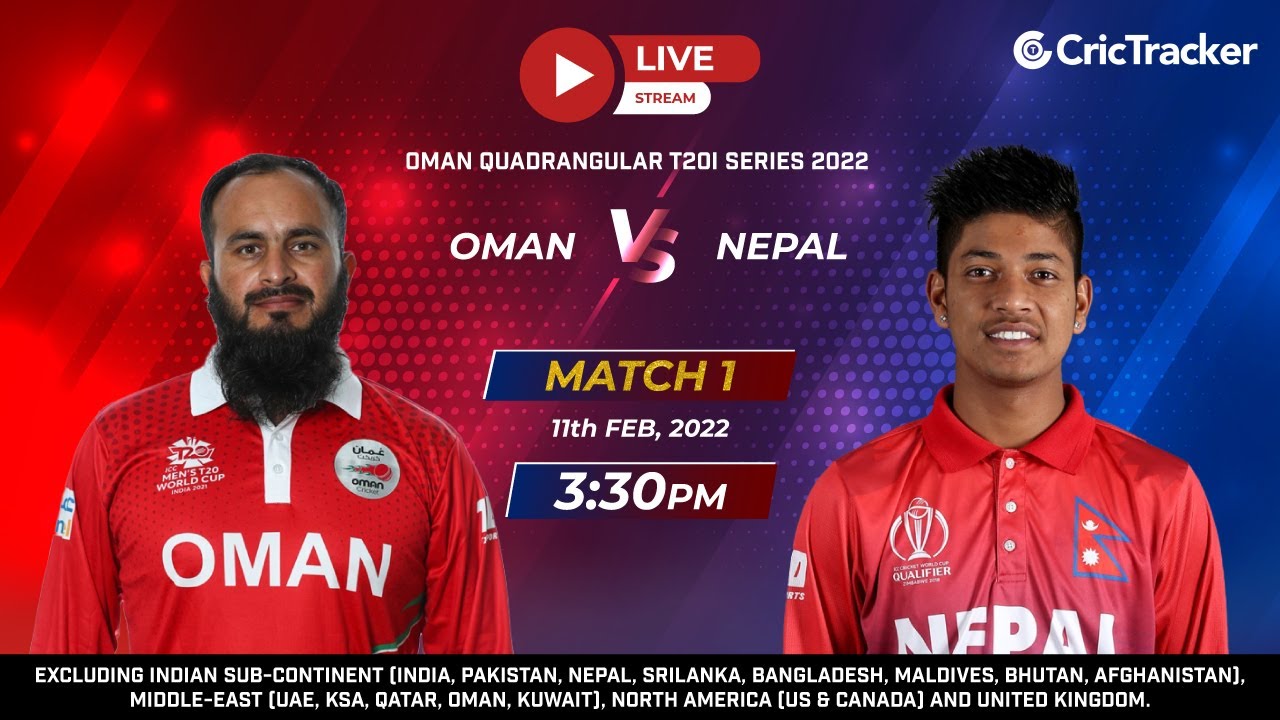Oman Quadrangular T20I Series - Oman vs Nepal Match 1, Live Cricket Streaming