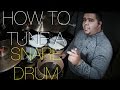 How To Tune A Snare Drum by Sergio Acedo