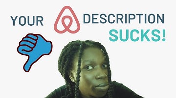 How to Write a Compelling Description for your Airbnb Listing