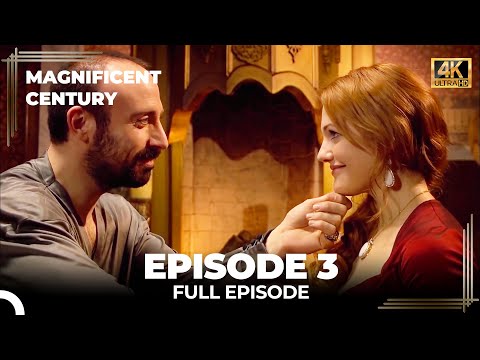 Magnificent Century Episode 3 | English Subtitle (4K)