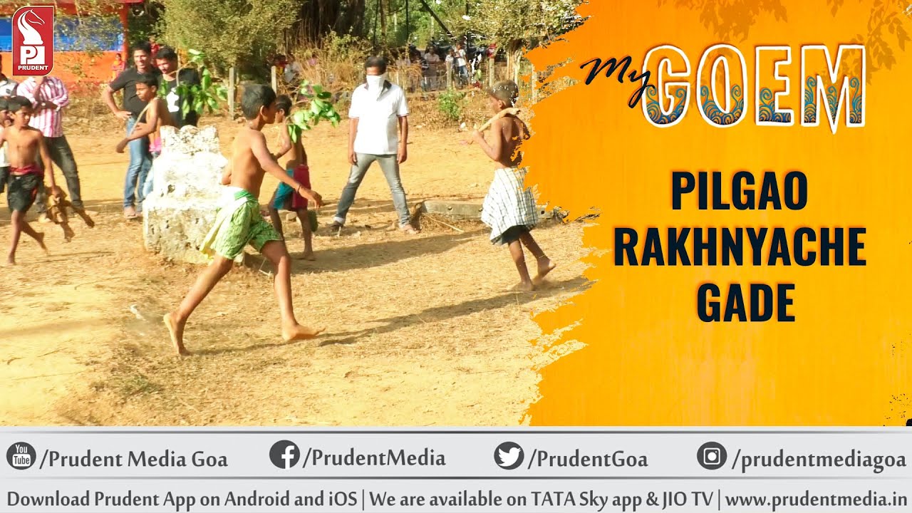 Pilgao Rakhnyache Gade | My Goem | Prudent