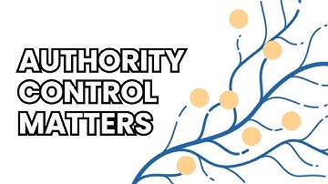 Why Do We Care About Authority Control?