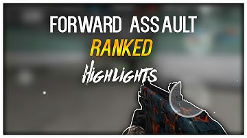 Forward Assault Ranked Highlights! #1