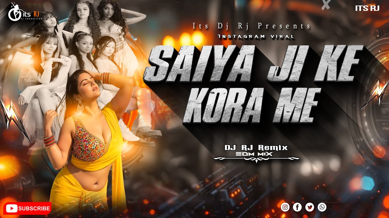 Saiya Ji Ke Kora Me | Its Dj Rj Remix | Edm Club Mix #Pawan_singh #Old_Bhojpuri Song #instagram 