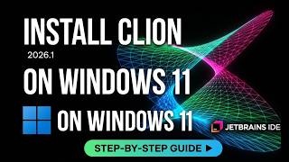 How to install Clion on Windows 11