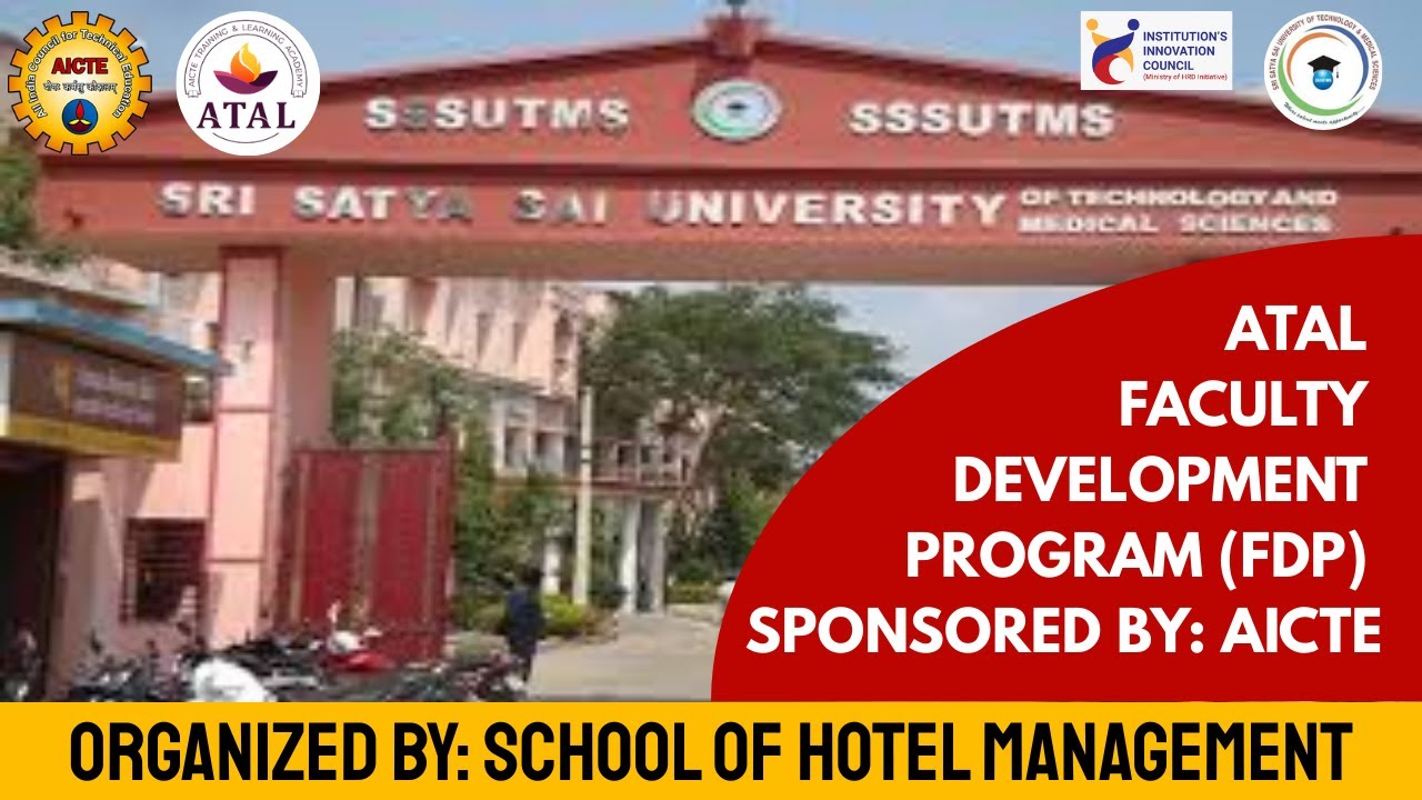 AICTE Sponsored ATAL Faculty Development Program (FDP) | Organized by: School of Hotel Management