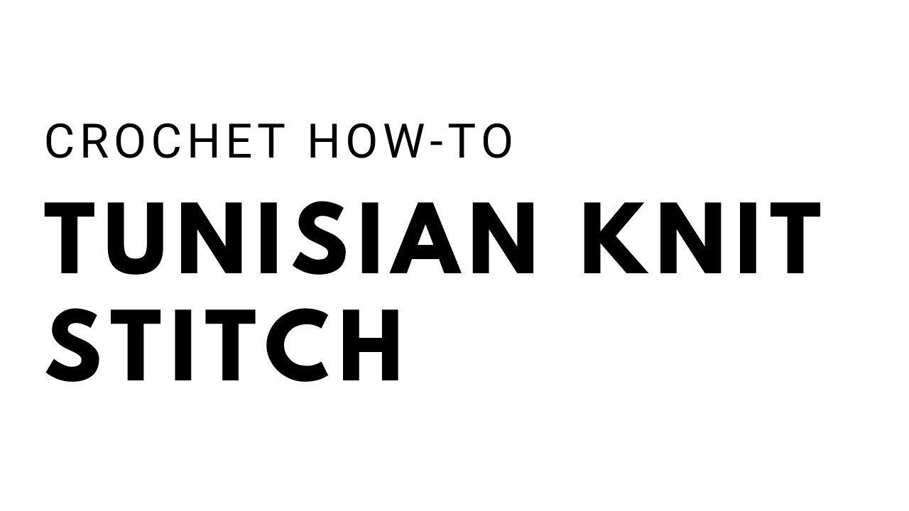 How to Crochet the Tunisian Knit Stitch - YouTube
