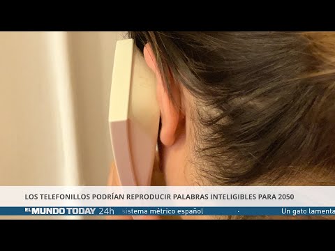 Los telefonillos podrían reproducir palabras inteligibles para 2050, según la ciencia