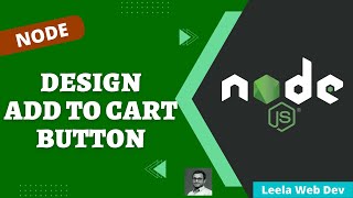 26. Design Add to Cart button and add it in Product listing and details page Express Node - NodeJS