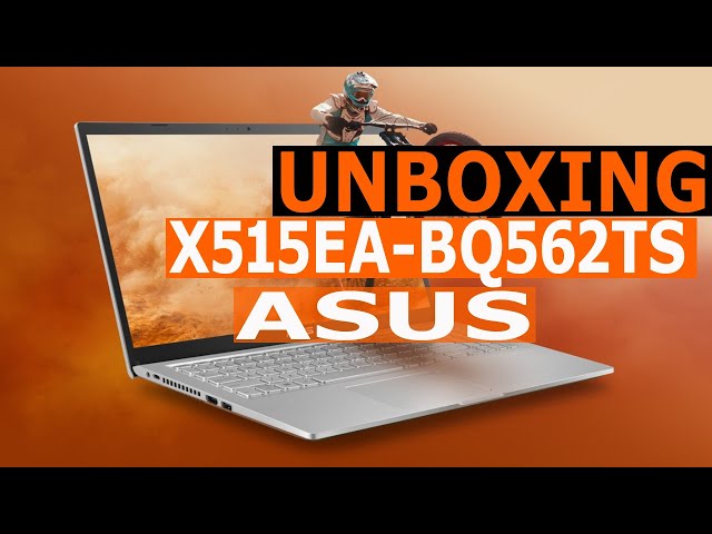 ASUS VIVOBOOK X515EA BQ562TS Core i5 11th Gen, 8 Gb DDR4, 512 SSD Laptop Unboxing