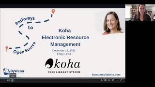 Pathways to Open Source Webinar: Koha ERM Module