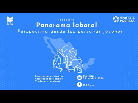 Panorama laboral perspectiva desde las personas jóvenes