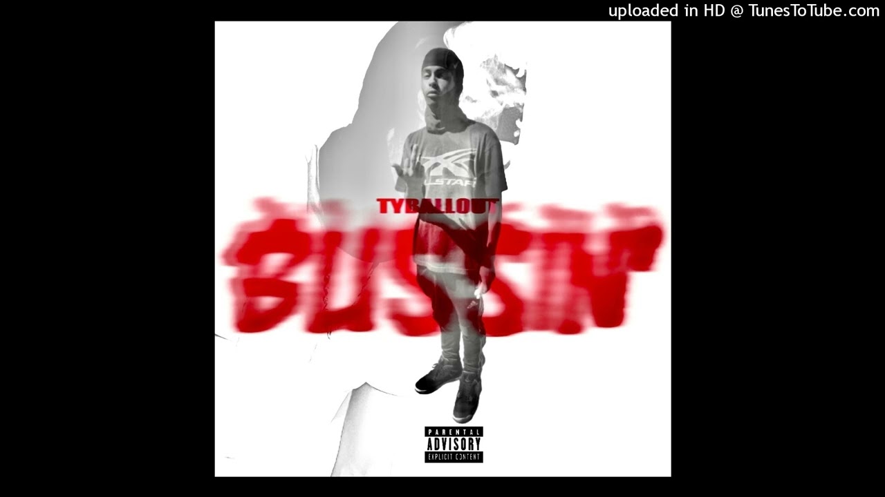 TyBallout - Bussin’ (Audio)