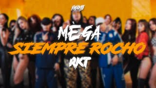 MEGA SIEMPRE ROCHO - FAKKA DJ | RKT 100