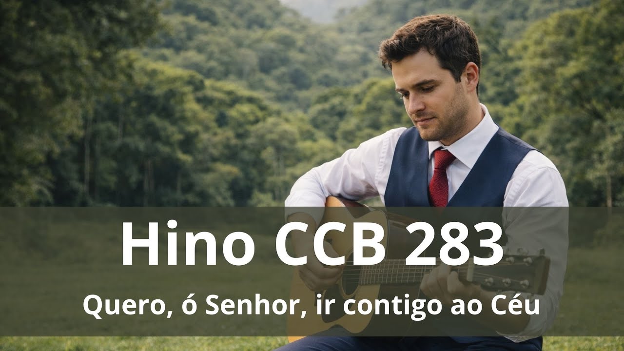 🎶 Hino 283 CCB Cantado – 