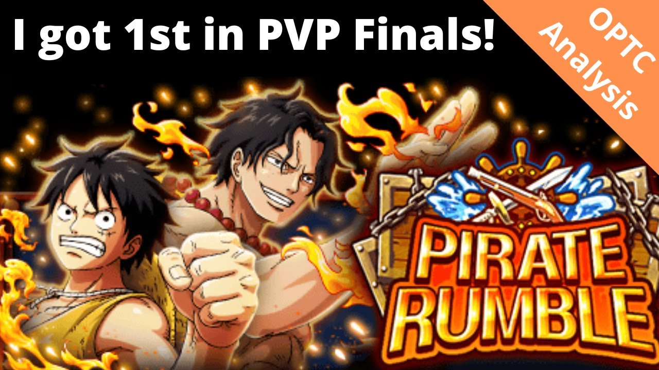 LET'S GO! I got 1st in the Luffy/Ace PVP Finals! That was ROUGH... OPTC Pirate Rumble