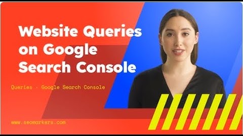 What to Do When Your Website Generates Queries on Google Search Console