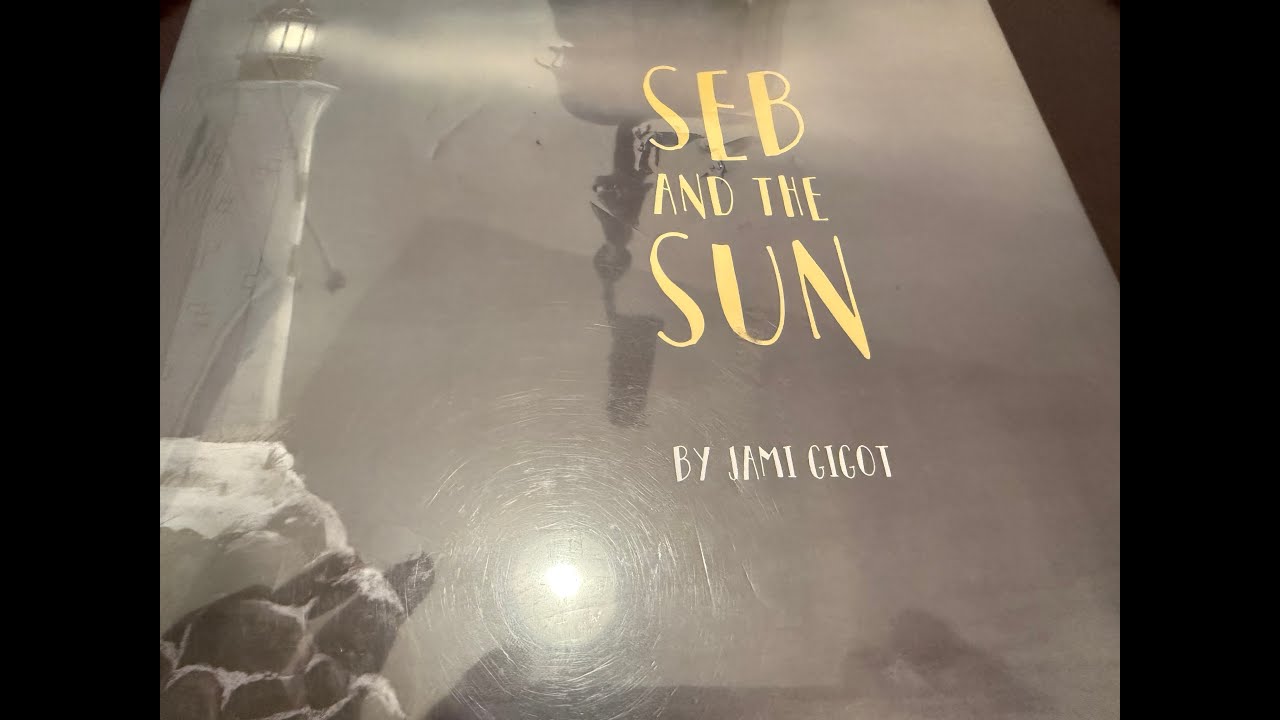 Seb And The Sun Read by Book Bunnies