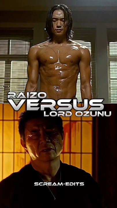 LORD OZUNU VS RAIZO #ninja #assasin #raizo #shorts #ytshorts #edit #capcut