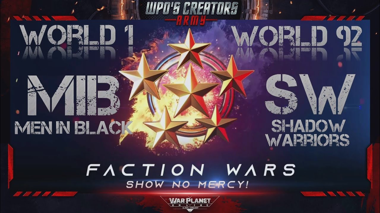 FACTION WARS [W1] MIB vs [W92] SW Shadow Warriors