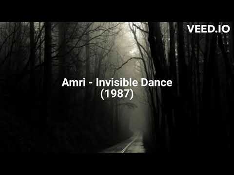 Amri — Amri - Invisible Dance (1987)