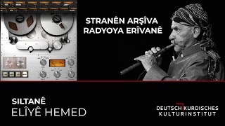 ELIYÊ HEMED - SULTANÊ