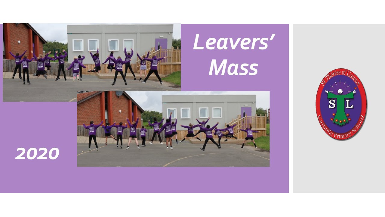 year-6-leavers-mass-st-therese-of-lisieux-primary-youtube