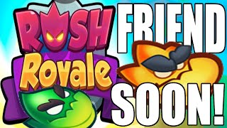 Friends Coming Soon In Rush Royale