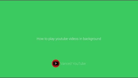 How to play youtube videos in background and enable dark mode on Android (No root)