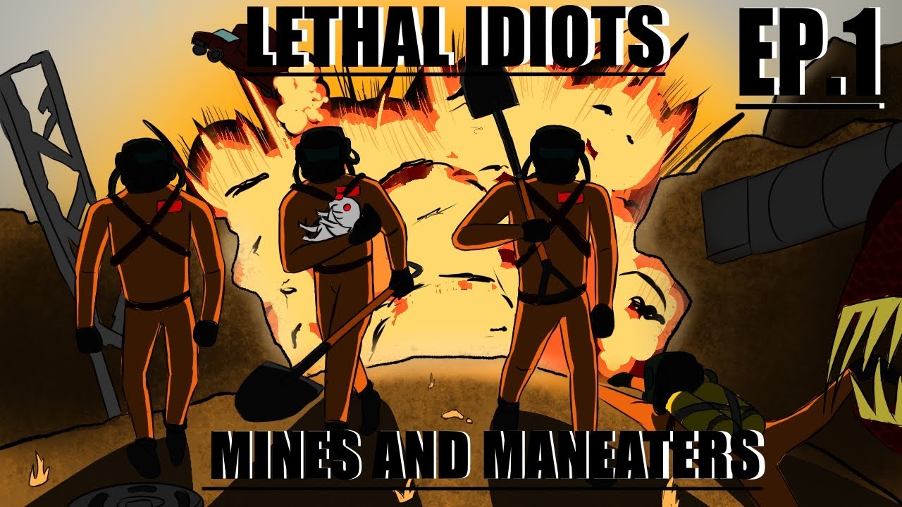 LETHAL IDIOTS: Mines and Maneaters
