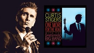 Curtis Stigers - One For My Baby (And One More For The Road)