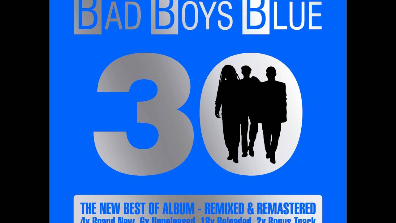 Bad Boys Blue - Come Back And Stay (Reloaded)