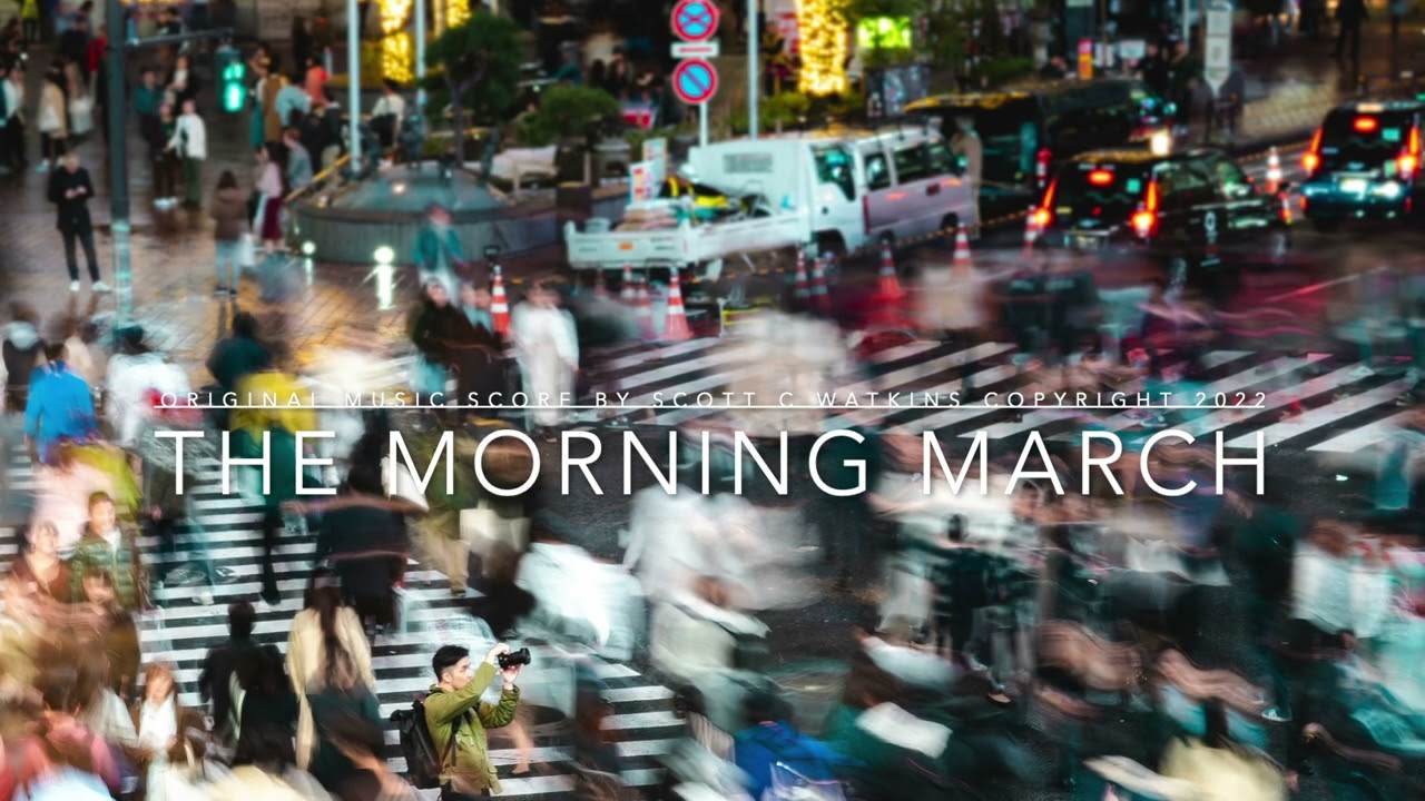 The Morning March - Scott Watkins