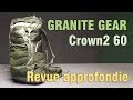 GRANITE GEAR CROWN2 60 [ENG SUBS] / REVUE MATÉRIEL APPROFONDIE / IN-DEPTH GEAR REVIEW