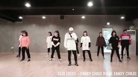 지코 ( ZICO ) - FANXY CHILD (Feat. FANXY CHILD) / moment choreography