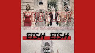 King Fluet-Eish Eish(feat.Dablxck Sherpard, Daily N & 2cor3)[Official Audio]