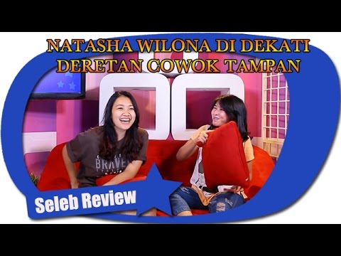 NATASHA WILONA: MUDA, CANTIK DAN BERBAHAYA