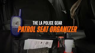 LA Police Gear Patrol Seat Organizer & Car or Truck Seat Organizer