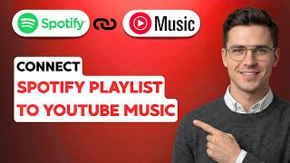 How to Connect Spotify Playlist to YouTube Music [2026 Full Guide] screenshot 4