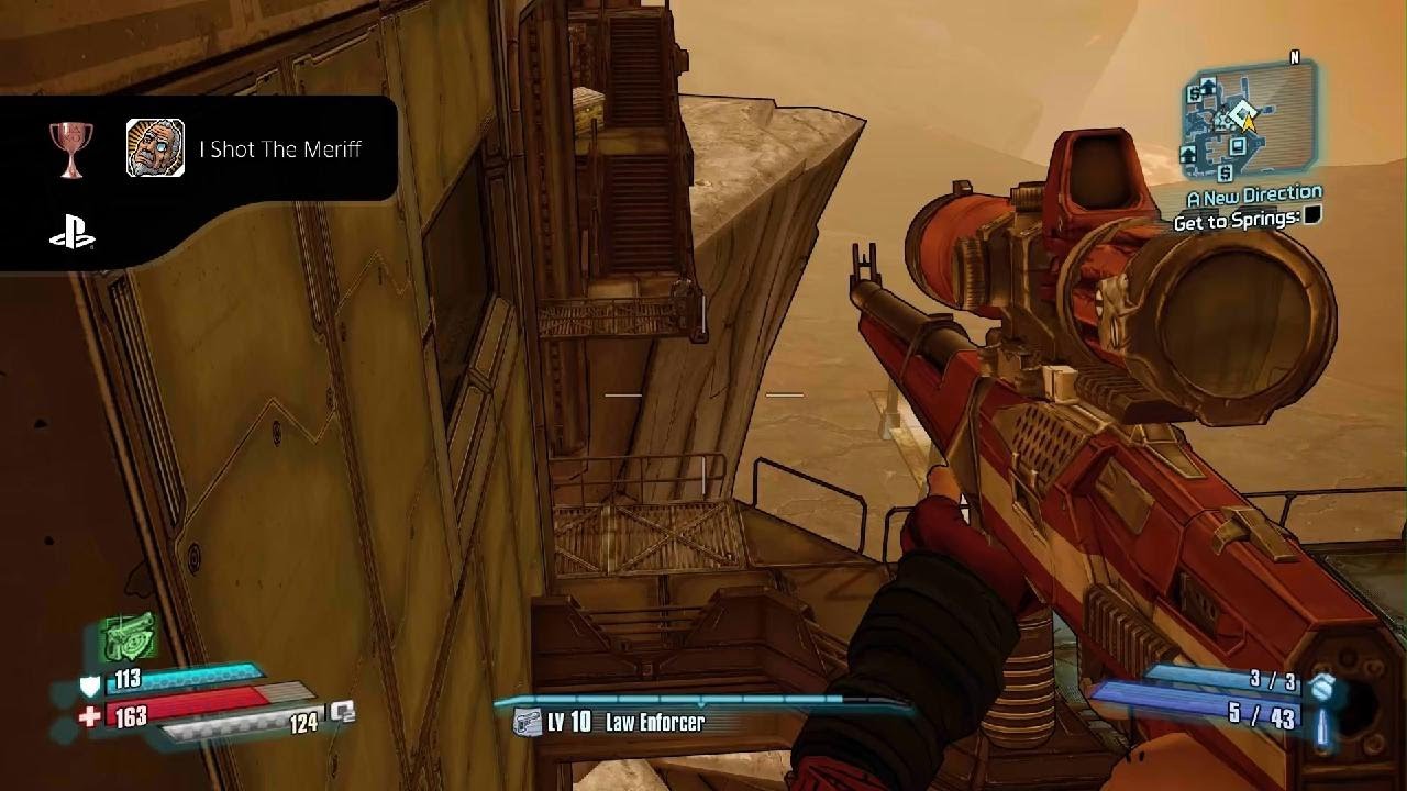 Borderlands: The Handsome Collection I shot the Meriff.