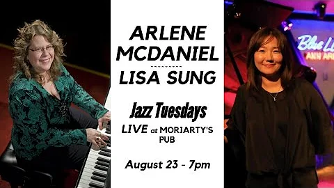 Jazz Tuesdays featuring Arlene McDaniel and Lisa S...