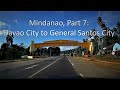 Mindanao, Part 7:  Davao City to General Santos City