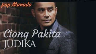 Ciong pakita by Judika lagu pop Manado full lirik
